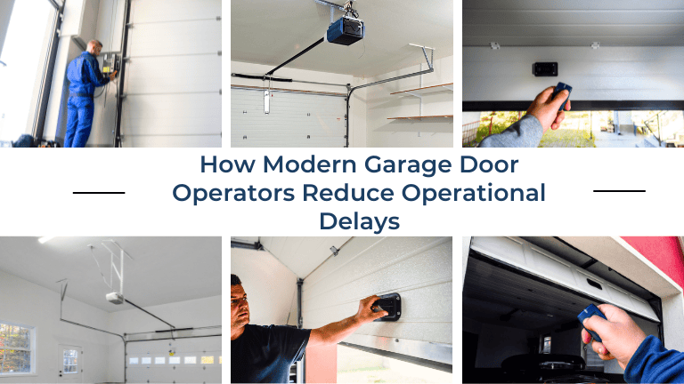 How Modern Garage Door Operators Reduce Operational Delays