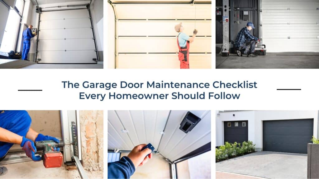 Garage door maintenance checklist for homeowners